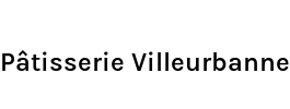 Pâtisserie Villeurbanne